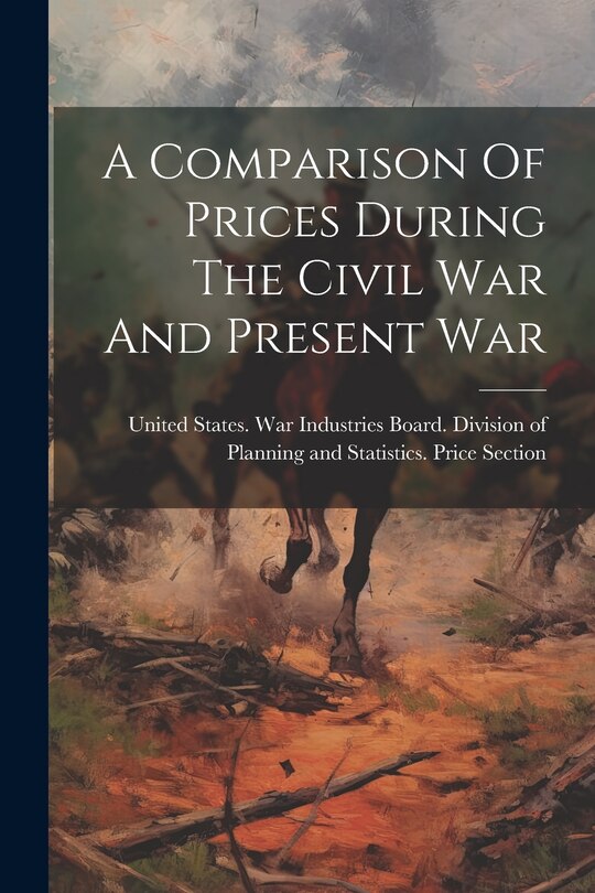 Couverture_A Comparison Of Prices During The Civil War And Present War