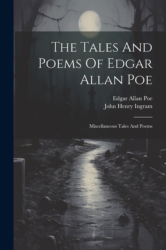 Front cover_The Tales And Poems Of Edgar Allan Poe