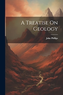 Front cover_A Treatise On Geology
