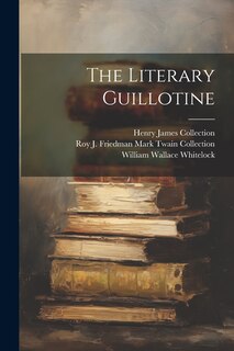 Front cover_The Literary Guillotine