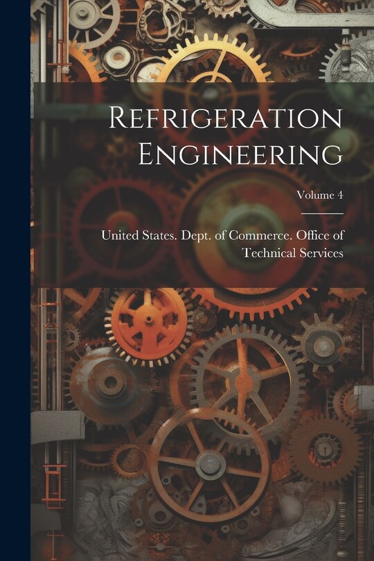 Front cover_Refrigeration Engineering; Volume 4