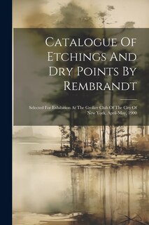 Front cover_Catalogue Of Etchings And Dry Points By Rembrandt
