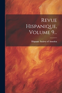 Front cover_Revue Hispanique, Volume 9...
