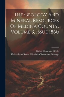 Couverture_The Geology And Mineral Resources Of Medina County, Volume 3, Issue 1860