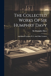 Couverture_The Collected Works Of Sir Humphry Davy
