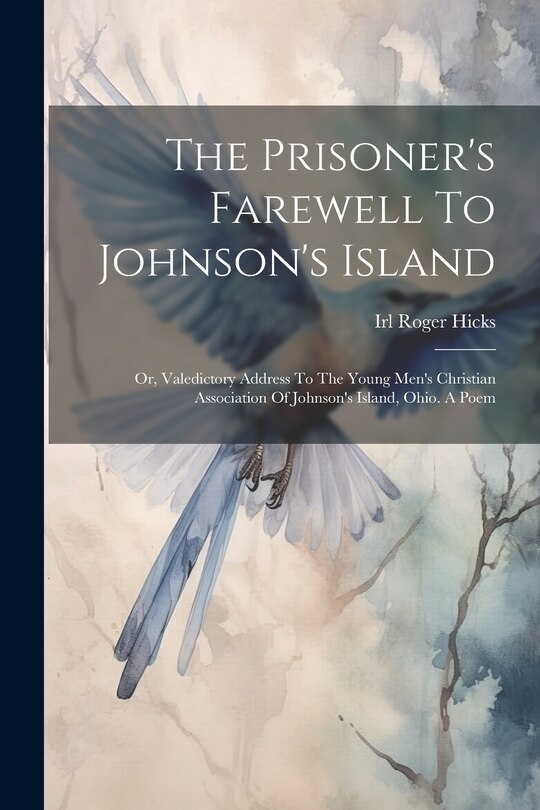 Front cover_The Prisoner's Farewell To Johnson's Island