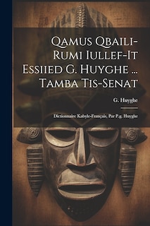 Front cover_Qamus Qbaili-rumi Iullef-it Essiied G. Huyghe ... Tamba Tis-senat