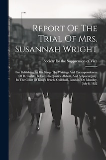 Front cover_Report Of The Trial Of Mrs. Susannah Wright