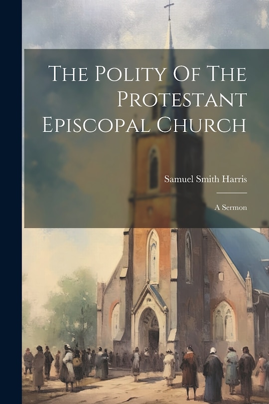 Front cover_The Polity Of The Protestant Episcopal Church