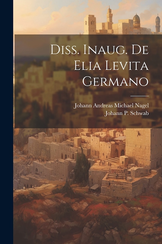 Front cover_Diss. Inaug. De Elia Levita Germano