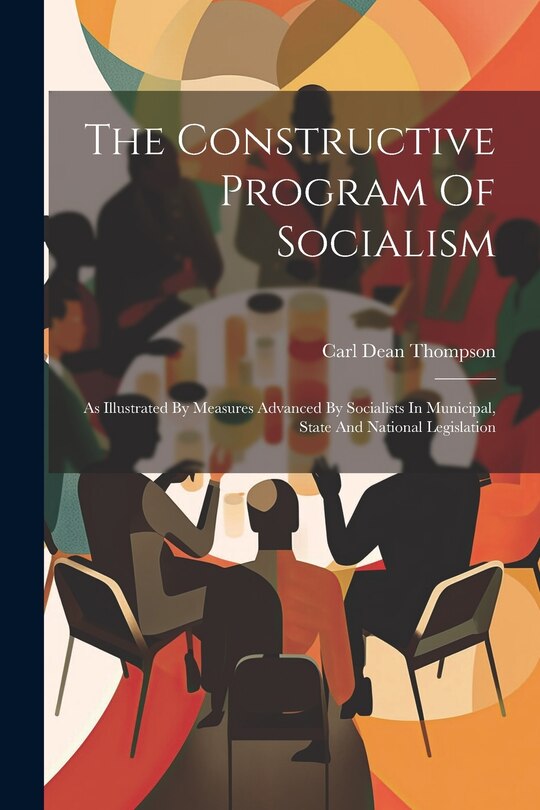 Front cover_The Constructive Program Of Socialism