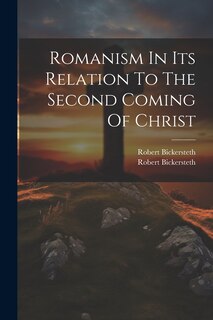 Front cover_Romanism In Its Relation To The Second Coming Of Christ