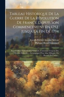 Couverture_Tableau Historique De La Guerre De La Révolution De France, Depuis Son Commencement En 1792, Jusq'à La Fin De 1794