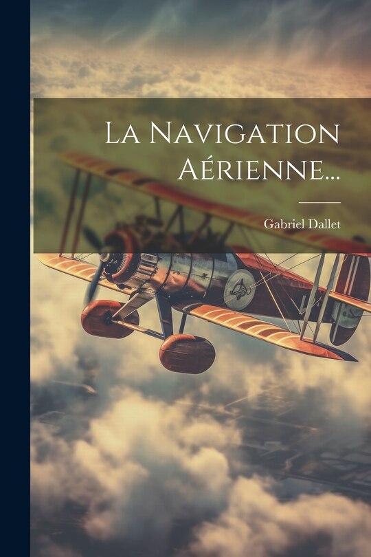 Front cover_La Navigation Aérienne...