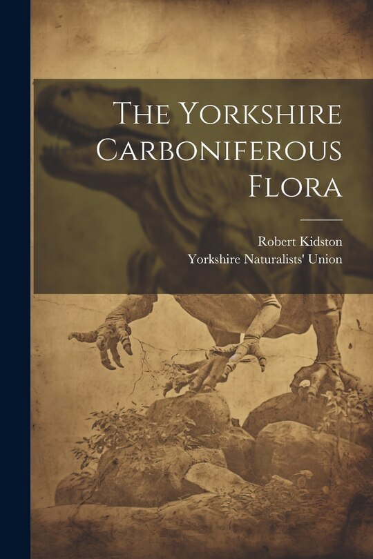 Couverture_The Yorkshire Carboniferous Flora