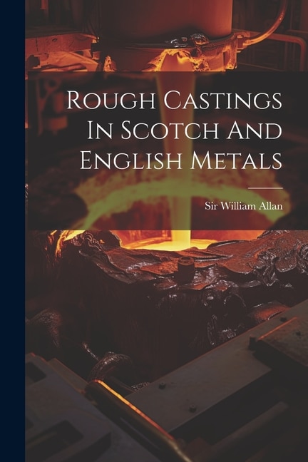 Front cover_Rough Castings In Scotch And English Metals