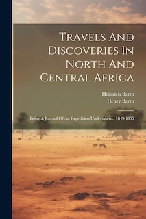 Front cover_Travels And Discoveries In North And Central Africa