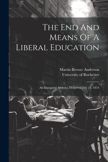 Couverture_The End And Means Of A Liberal Education