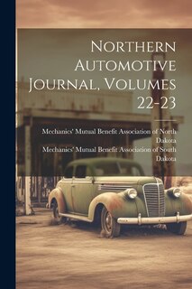 Front cover_Northern Automotive Journal, Volumes 22-23