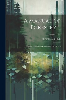 Front cover_A Manual Of Forestry ...