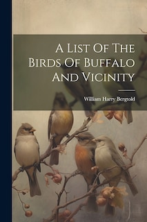 Couverture_A List Of The Birds Of Buffalo And Vicinity
