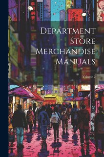 Front cover_Department Store Merchandise Manuals; Volume 2