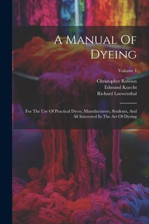 Front cover_A Manual Of Dyeing