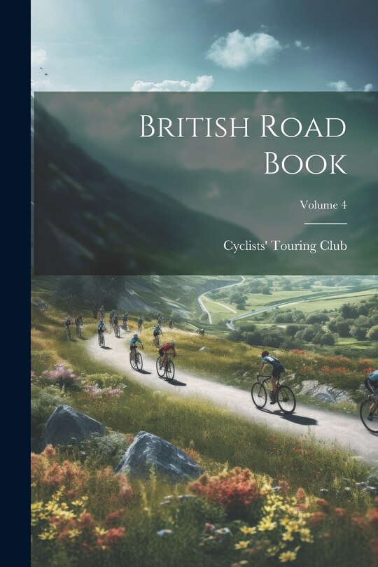 Front cover_British Road Book; Volume 4