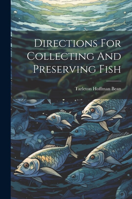 Couverture_Directions For Collecting And Preserving Fish
