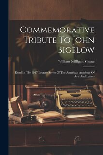Couverture_Commemorative Tribute To John Bigelow