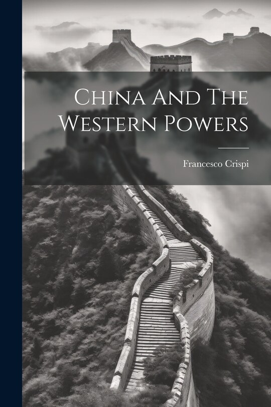 Front cover_China And The Western Powers