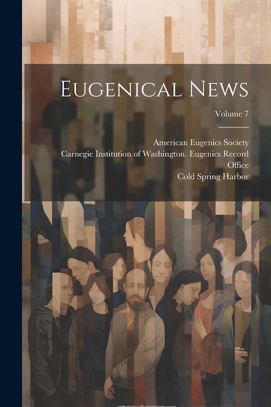 Front cover_Eugenical News; Volume 7