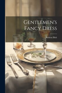 Couverture_Gentlemen's Fancy Dress