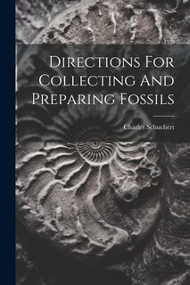 Couverture_Directions For Collecting And Preparing Fossils