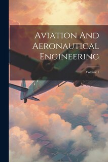 Front cover_Aviation And Aeronautical Engineering; Volume 1