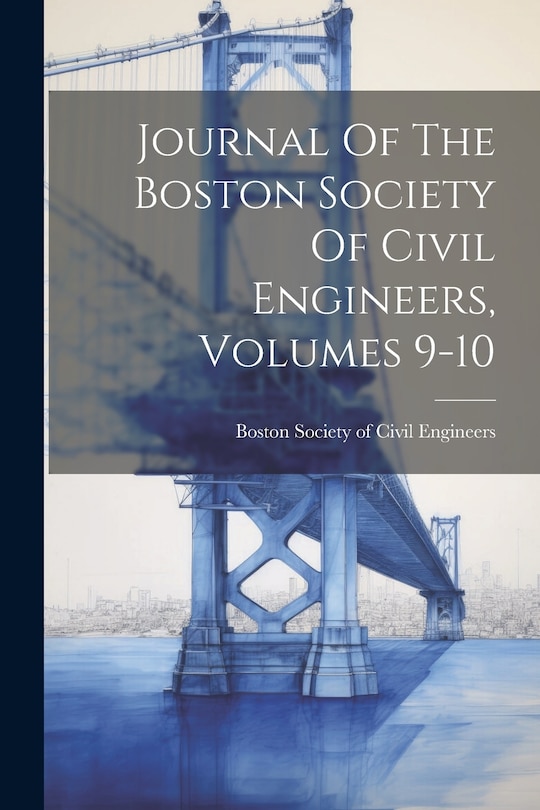 Front cover_Journal Of The Boston Society Of Civil Engineers, Volumes 9-10