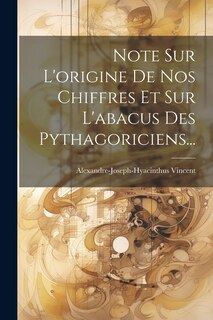 Front cover_Note Sur L'origine De Nos Chiffres Et Sur L'abacus Des Pythagoriciens...