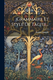 Front cover_Grammaire Et Style De Tacite...