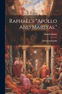 Couverture_Raphael's apollo And Marsyas.