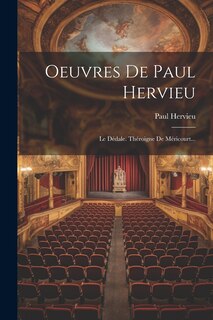 Couverture_Oeuvres De Paul Hervieu