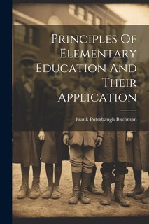 Couverture_Principles Of Elementary Education And Their Application