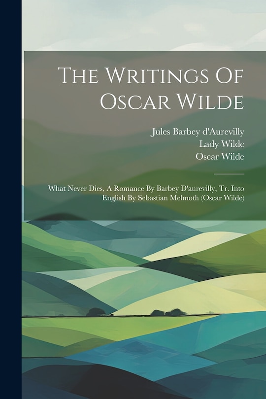 Front cover_The Writings Of Oscar Wilde