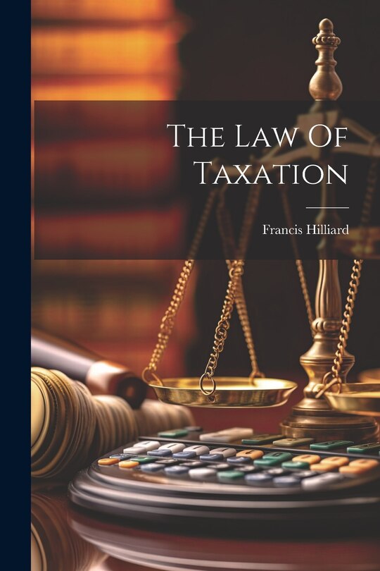 Front cover_The Law Of Taxation
