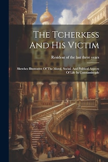 Couverture_The Tcherkess And His Victim