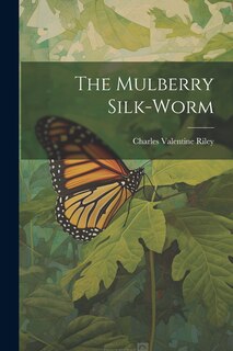 Front cover_The Mulberry Silk-worm