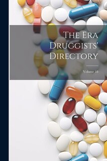 Couverture_The Era Druggists' Directory; Volume 18