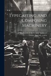 Front cover_Typecasting And Composing Machinery