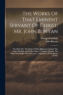 Couverture_The Works Of That Eminent Servant Of Christ, Mr. John Bunyan