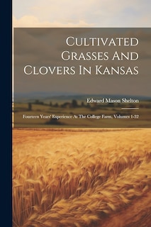 Front cover_Cultivated Grasses And Clovers In Kansas
