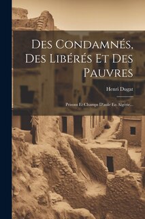 Front cover_Des Condamnés, Des Libérés Et Des Pauvres